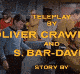 a teleplay by oliver crawford and s. bar-davis