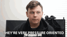 Theyre Pressure Oriented Pressured GIF - Theyre Pressure Oriented Pressured Expert GIFs