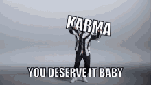 You Deserve It Karma GIF - You Deserve It Karma Deserve GIFs