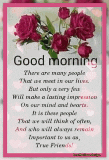 a good morning card with roses and a quote about true friends
