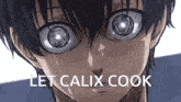 Let Calix Cook GIF
