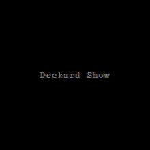 Deckard Show Glitch GIF - Deckard Show Glitch Text GIFs