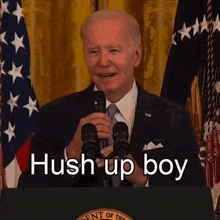 Hush Up Boy Joe Biden GIF - Hush Up Boy Joe Biden Hush Up Boy Joe Biden GIFs