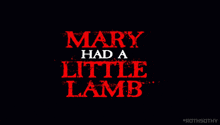 Mary Had A Little Lamb 2023 GIF - Mary Had A Little Lamb 2023 Horror GIFs