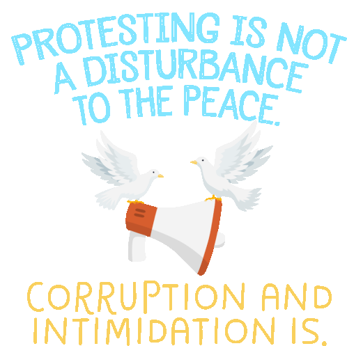 Protesting Is Not A Disturbance To The Peace Corruption And Intimidation Is Sticker