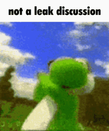not a leaks discussion