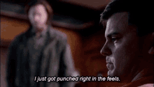 Supernatural I Just Got Punch Right In The Feels GIF - Supernatural I Just Got Punch Right In The Feels Mad GIFs