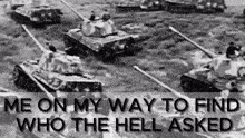 Tiger Ii Who Asked GIF - Tiger Ii Who Asked Who The Hell Asked GIFs