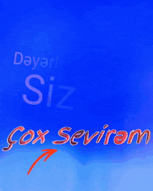 a blue background with the words " dayerli dostlari sizlari "
