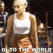 Oi To The World Gwen Stefani GIF - Oi To The World Gwen Stefani No Doubt GIFs
