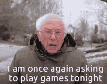 a man with glasses and a jacket says i am once again asking to play games tonight