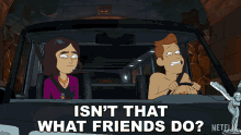 Isnt That What Friends Do Reagan Ridley GIF - Isnt That What Friends Do Reagan Ridley Brett Hand GIFs