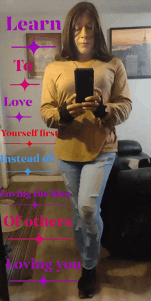 a woman taking a picture of herself in a mirror with the words learn to love yourself first instead of loving the idea of others