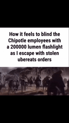 How It Feels To Blind The Chipotle Employees Flashlight GIF - How It Feels To Blind The Chipotle Employees Flashlight Chipotle GIFs