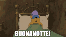 Buonanotte Buona Notte Winnie The Pooh Letto Sonno Ciao Sogni D'Oro GIF - Good Night Sweet Dreams Buonanotte GIFs