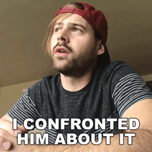 I Confronted Him About It Jared Dines GIF - I Confronted Him About It Jared Dines I Called Him Out On It GIFs