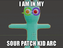 a cartoon character says i am in my sour patch kid arc on the bottom