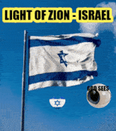 a poster that says light of zion-israel