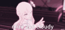 a girl in a white dress is standing in front of a pink background with the words `` mizu and cloudy '' .