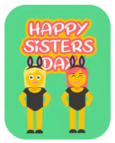 Happy Sisters Day Sister Day Sticker - Happy Sisters Day Sister Day Twins Stickers