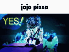 Jojo Pizza GIF - Jojo Pizza Yes GIFs