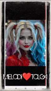 a picture of harley quinn with the name melodi tolva on the bottom