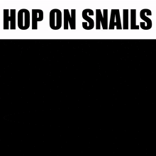 a drawing of two girls kissing with the words hop on snails below them