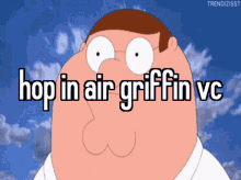 Peter Griffin Meme GIF - Peter Griffin Meme Hop In Vc GIFs