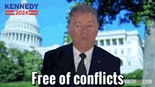 a man in a suit and tie stands in front of a capitol building with the words free of conflicts below him