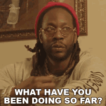 What Have You Been Doing So Far 2chainz GIF - What Have You Been Doing So Far 2chainz What Were You Doing GIFs