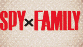Spy Spy&Family GIF - Spy Spy&Family Family GIFs