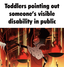 toddlers pointing out someone 's visible disability in public is a meme