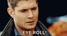 Eyeroll Jensen Ackles GIF