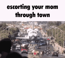 Your Mom Space Shuttle GIF - Your Mom Space Shuttle Escorting GIFs