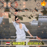 a picture of a man with the name ahmed basha on the bottom