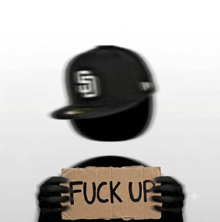 a person wearing a black hat is holding a cardboard sign that says " fuck up "