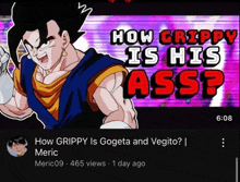 a video titled how grippy is his ass is shown