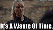 Chicago Pd Hailey Upton GIF - Chicago Pd Hailey Upton Its A Waste Of Time GIFs