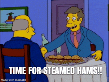a cartoon of a man sitting at a table with a plate of hams and the caption " time for steamed hams "