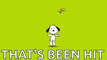 a cartoon of snoopy and woodstock dancing with the words that 's been hit behind them .