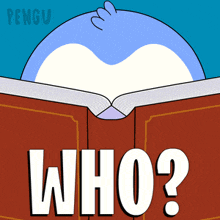 a cartoon of a penguin reading a book titled who
