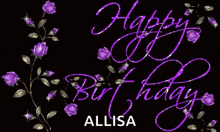 a birthday card for allisa with purple roses