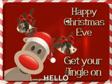 a christmas card with a reindeer wearing a santa hat and bells that says happy christmas eve get your jingle on