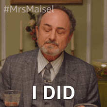 I Did Moishe Maisel GIF - I Did Moishe Maisel Kevin Pollak GIFs