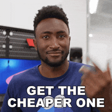 Get The Cheaper One Marques Brownlee GIF - Get The Cheaper One Marques Brownlee Go For The One With The Lower Price Tag GIFs