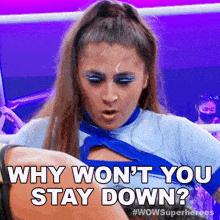 Why Wont You Stay Down Robbie Rocket GIF - Why Wont You Stay Down Robbie Rocket Wow Women Of Wrestling GIFs