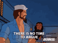 There Is No Time To Argue Gi Joe A Real American Hero GIF - There Is No Time To Argue Gi Joe A Real American Hero Captives Of Cobra GIFs
