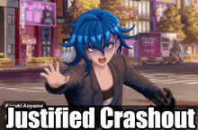a cartoon of a girl with blue hair and the words justified crashout