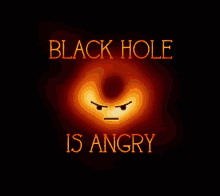 black hole is angry black hole eye of sauron sauron mad