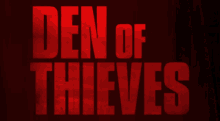 Den Of Thieves Den Of Thieves Gifs GIF - Den Of Thieves Den Of Thieves Gifs Title GIFs